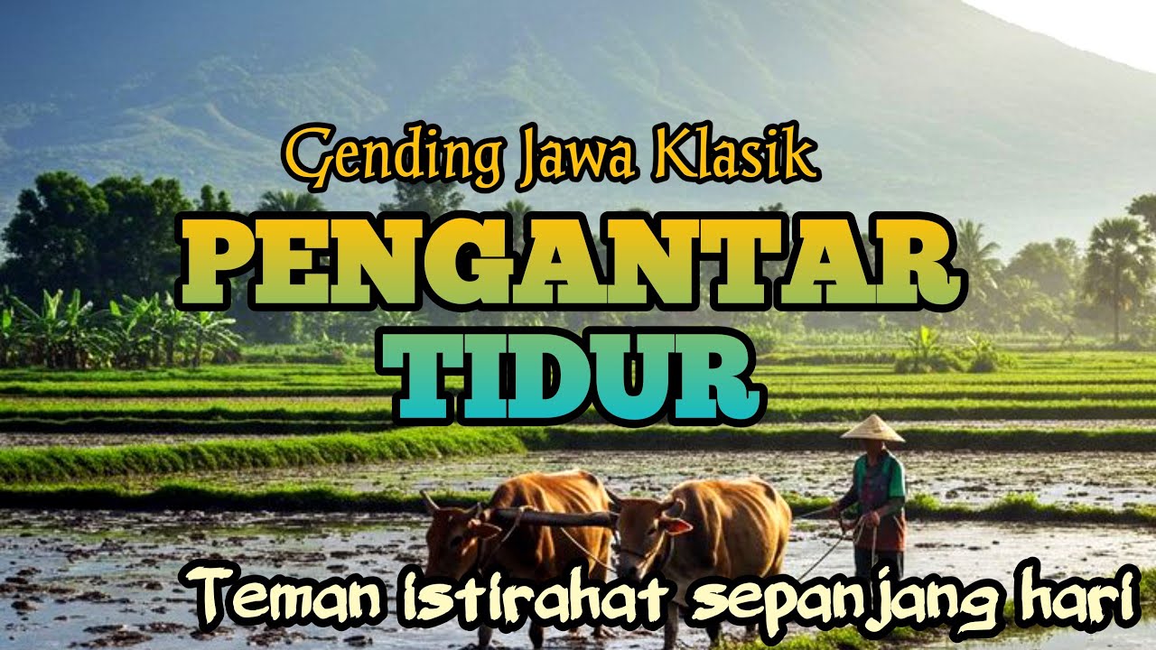 GENDING JAWA PENGANTAR TIDUR _ UYON UYON KONCO ISTIRAHAT PALING YAMLENG‼️GENDING PENGANTAR ISTIRAHAT