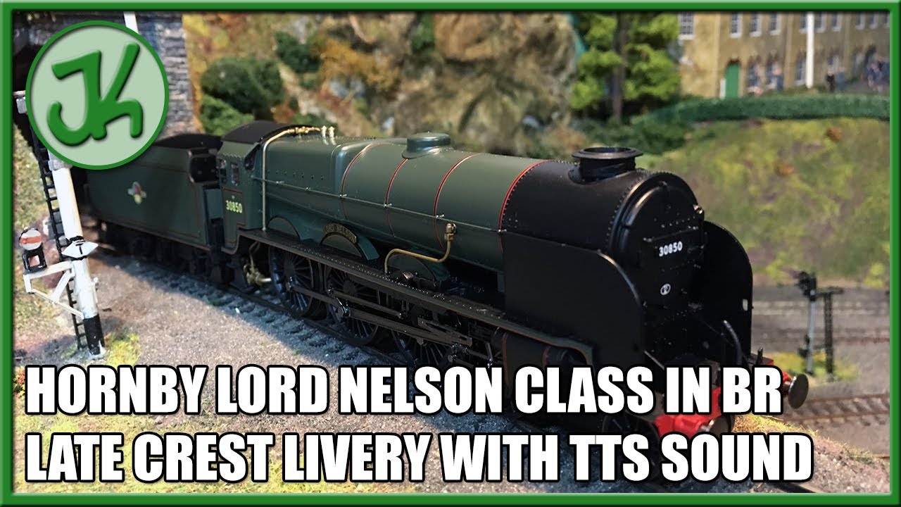 Hornby Lord Nelson Class in BR Late Crest livery with DCC TTS Sound - Unboxing and Review