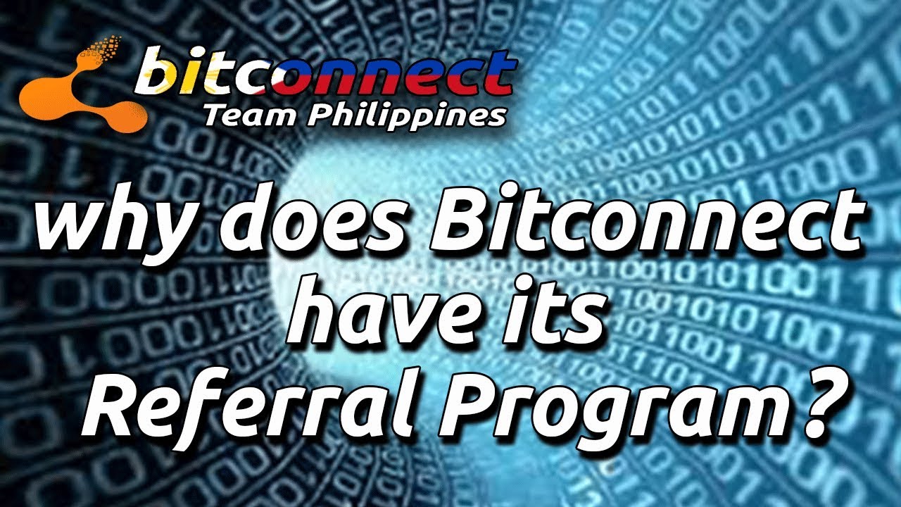 Bitconnect Tagalog - Why does Bitconnect have its Referral Program