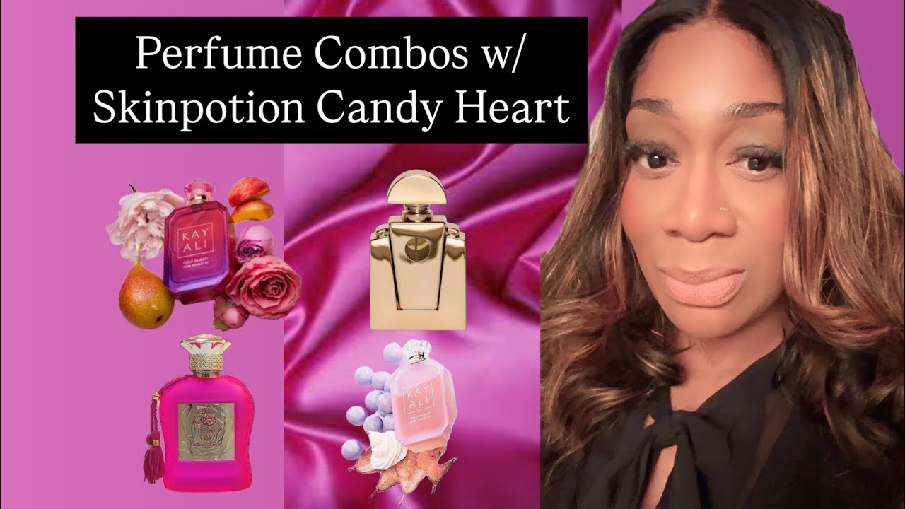 Perfume Combos with ​⁠SkinPotion New Candy Heart