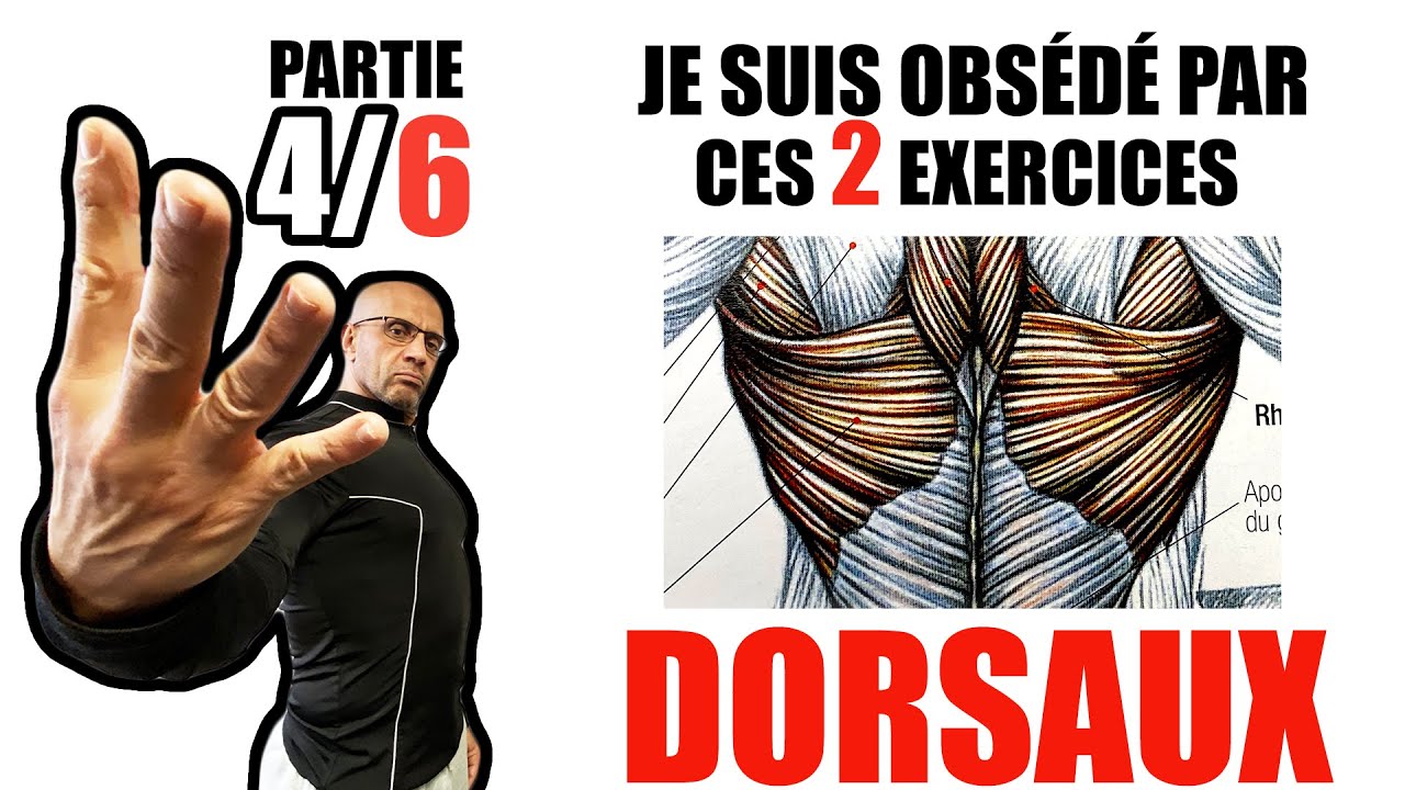Je Suis Obsédé par ces 2 exercices : Dorsaux | Partie 4 de 6