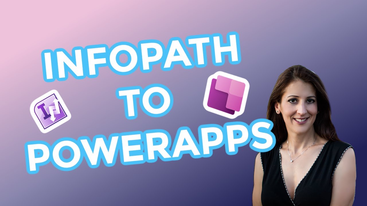 Power Hour: InfoPath to Power Apps