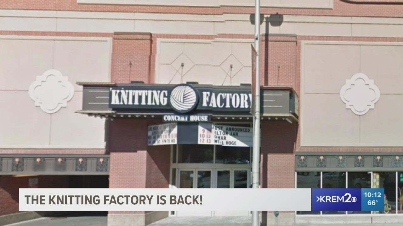 Live music concerts return to downtown Spokane Knitting Factory