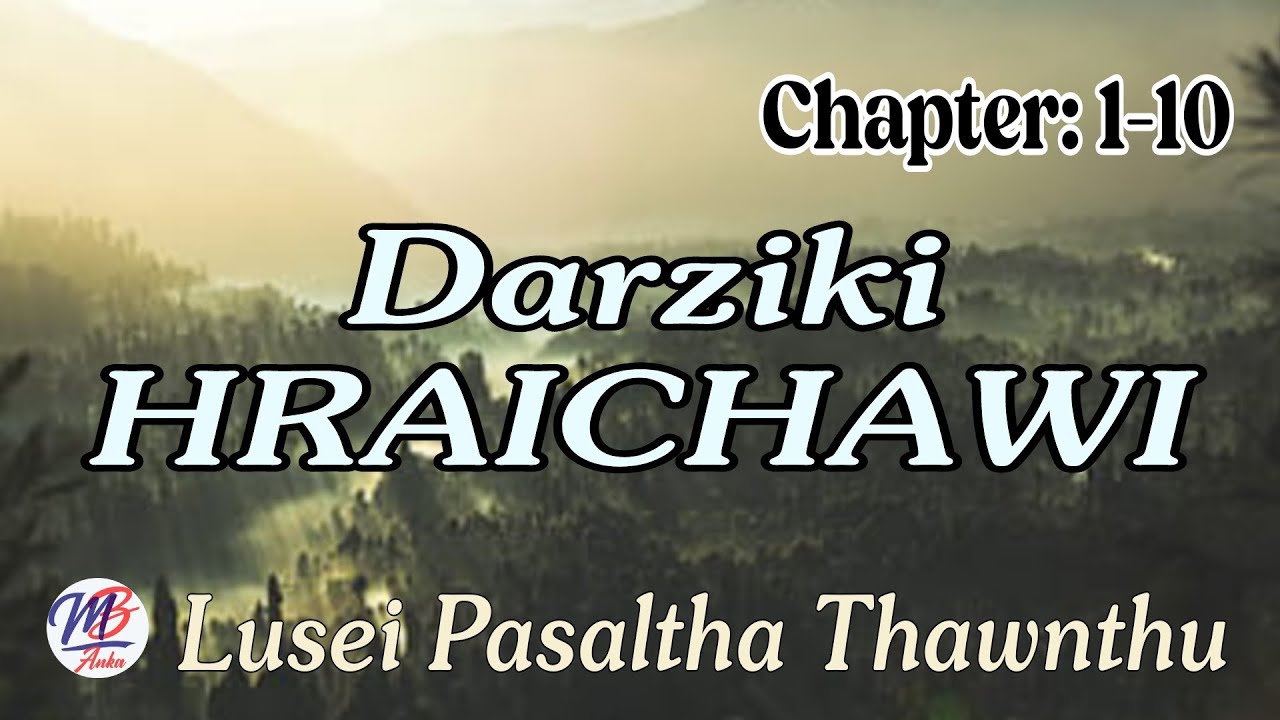DARZIKI HRAICHAWI || Chapter: 1-10