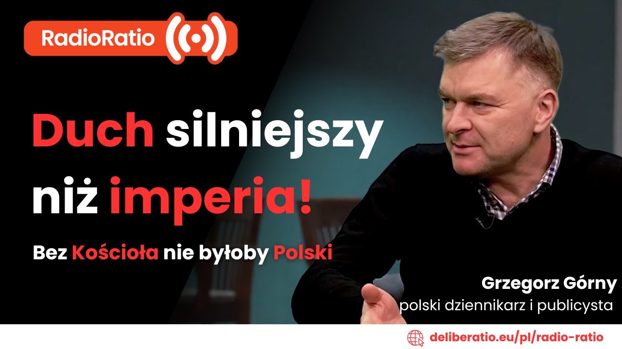 Duchowa historia Polski. Dlaczego katolicyzm ocalił polską tożsamość? | Grzegorz G&oacute;rny