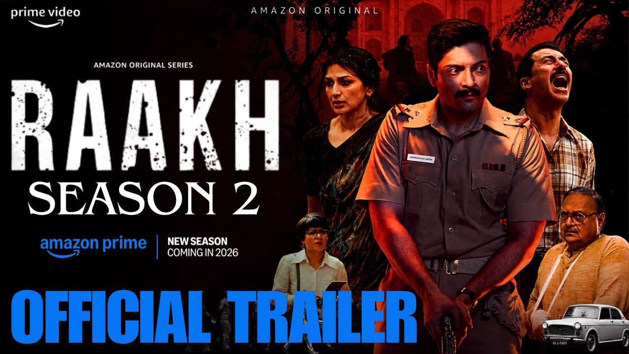 Raakh Season 2 Trailer | Amazon Prime | Ali Fazal | Raakh Season 2 Release Date | Raakh 2 Trailer