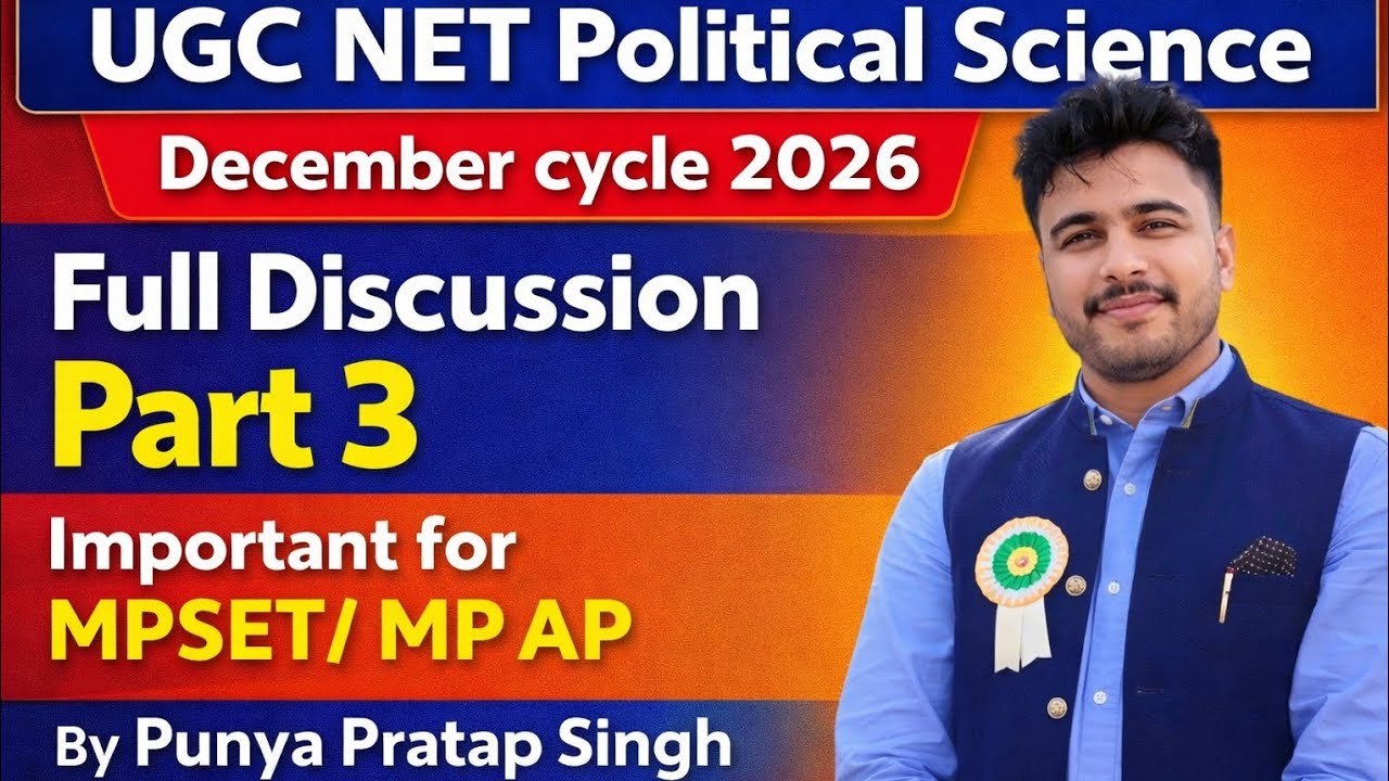 MPSET Political Science |MP AP| UGC NET Exam 2026| UP PGT | GIC| GDC| by Punya Pratap Singh 