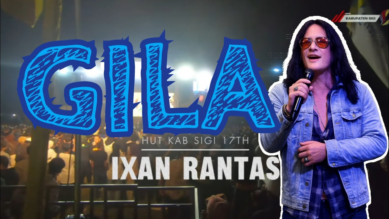 Konser HUT Kabupaten Sigi | Ixan Rantas-Gila