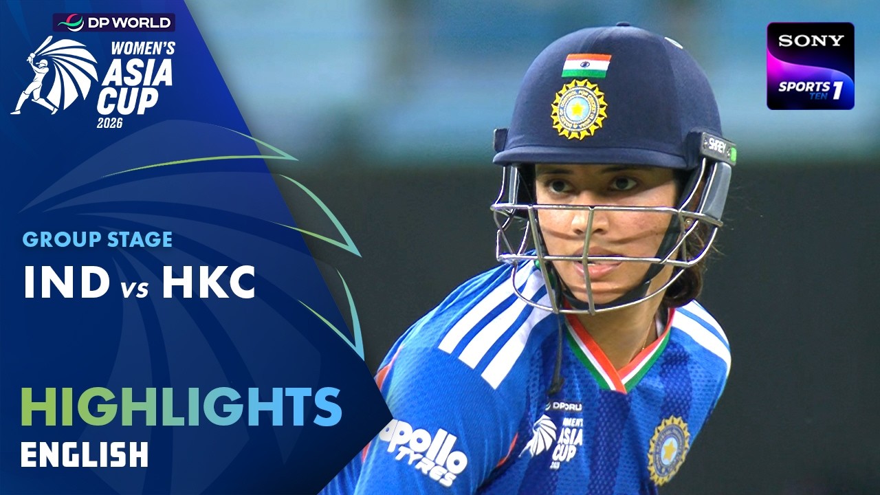 India W vs Hong Kong W | English | Highlights | DP World Women&rsquo;s Asia Cup 2026