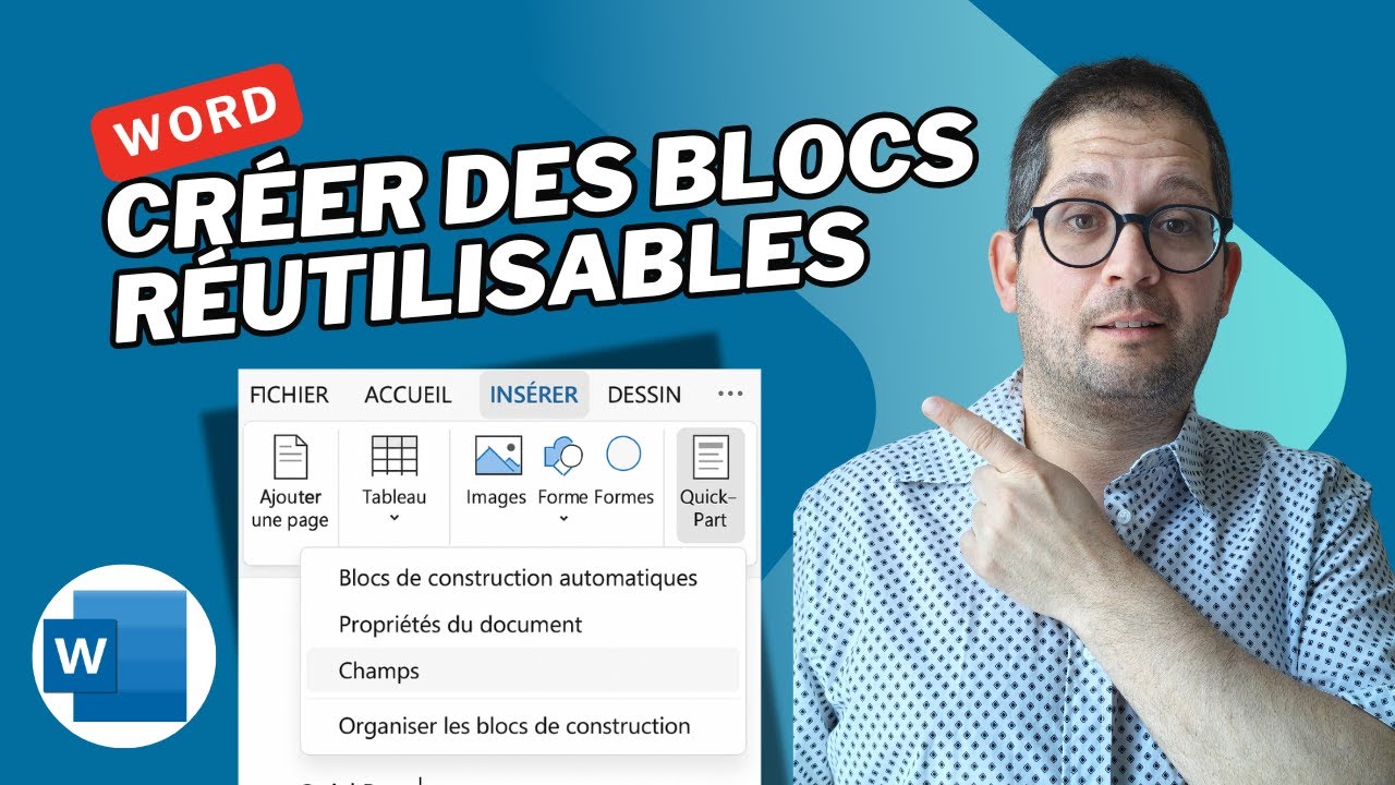 Créer des blocs réutilisables sur Word