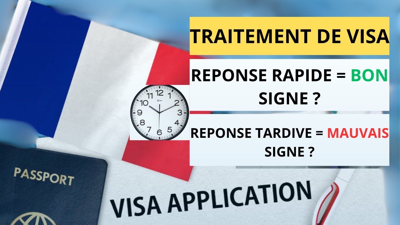 Visa France : Réponse Rapide ou Tardive du Consulat- Bon Signe ou Mauvais ?