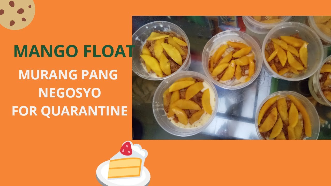 Maliit na negosyo for quarantine...sa maliit na capital//how to do graham mango float in easy way...