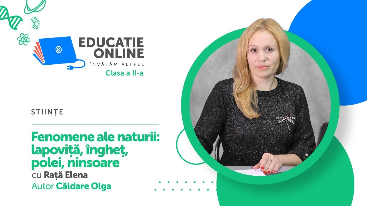 Științe, Clasa a II-a, Fenomene ale naturii: lapoviță, îngheț, polei, ninsoare