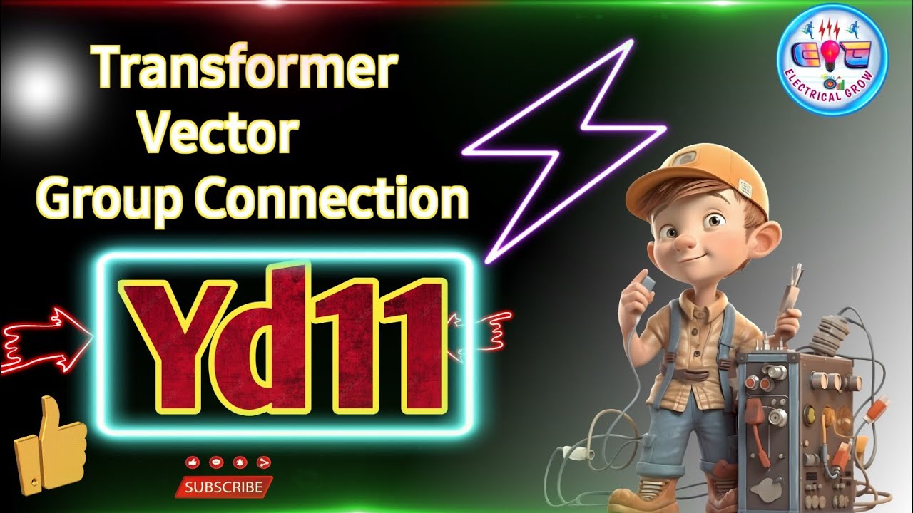 Transformer Vector Group |Yd11 Configuration | Vector Group of Transformer |Vector Group Connection|