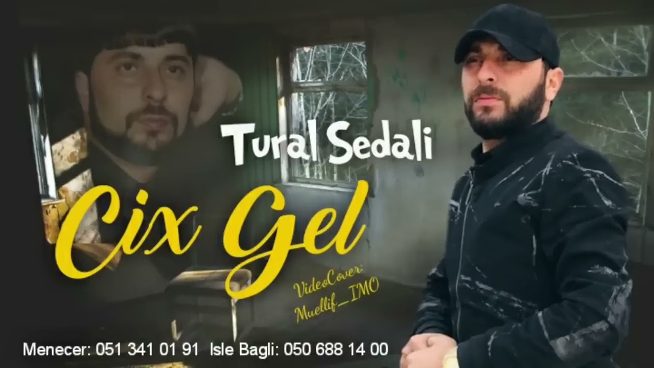 Tural Sedali - Cix Gel (2024)