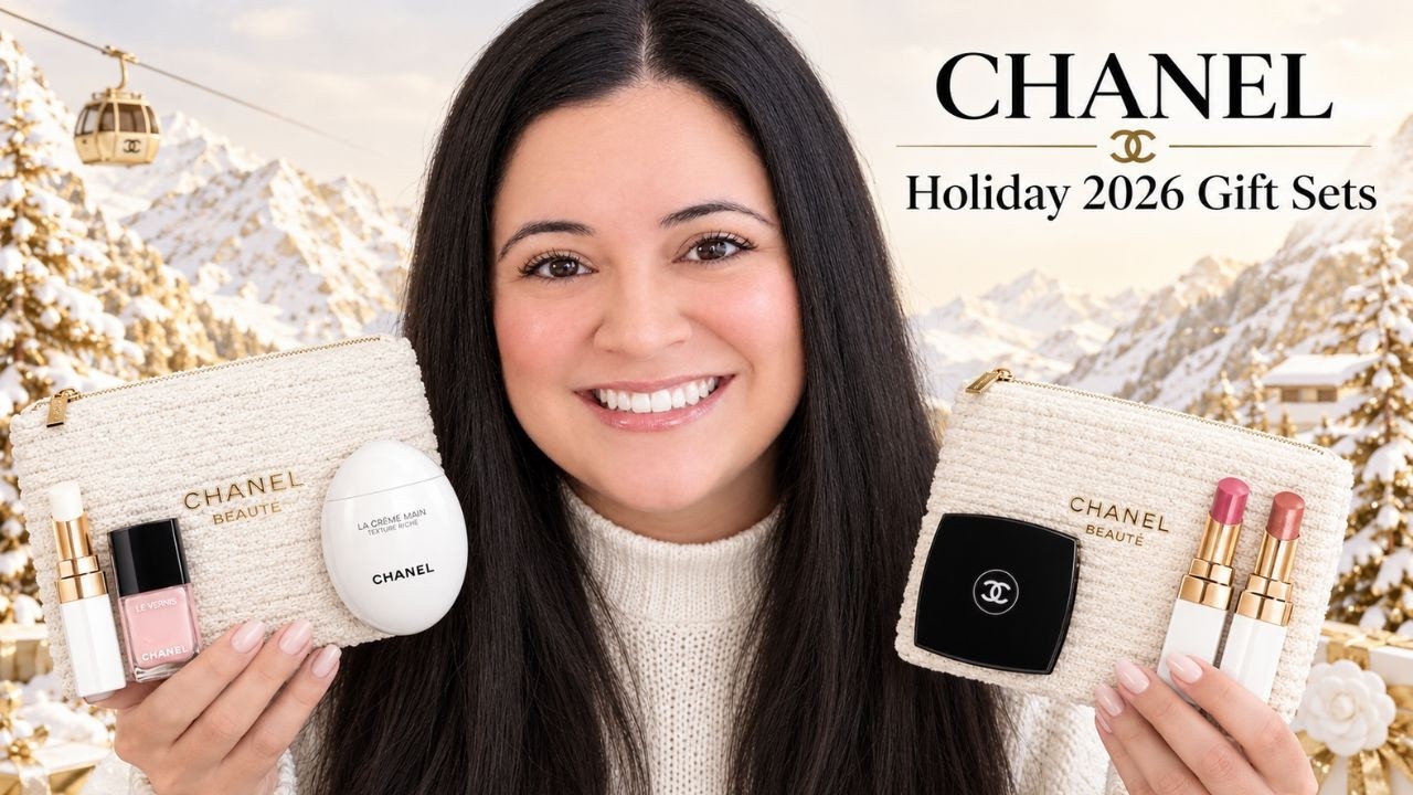 ⭐️ Chanel 2026 Holiday Gift Sets are Here ⭐️ What you need to know!