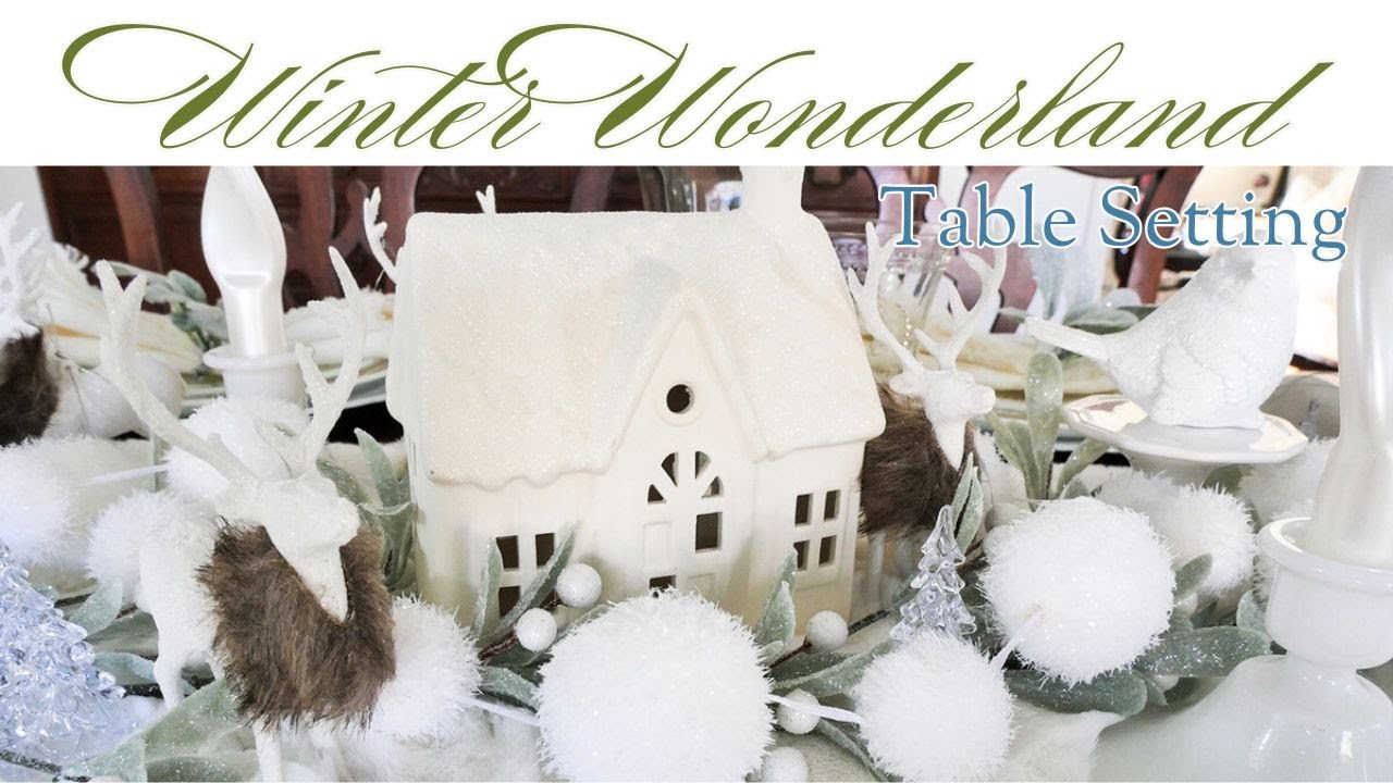 Create a MAGICAL Winter Wonderland Christmas Table Setting ~ Part 2