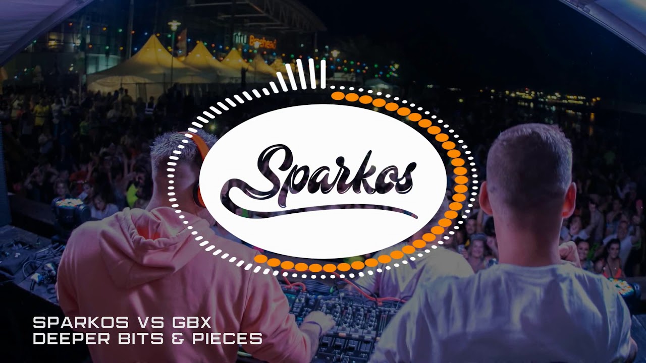 Sparkos vs GBX - Deeper Bits & Pieces