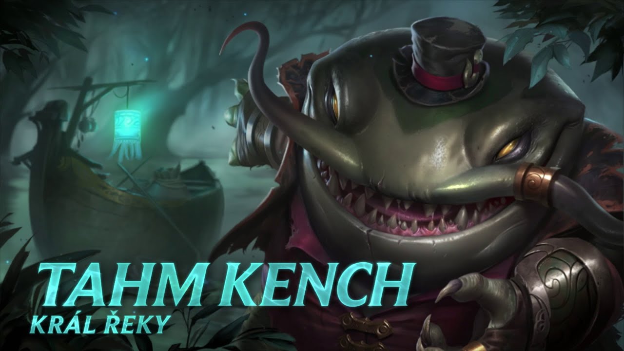 Představení šampiona: Tahm Kench
