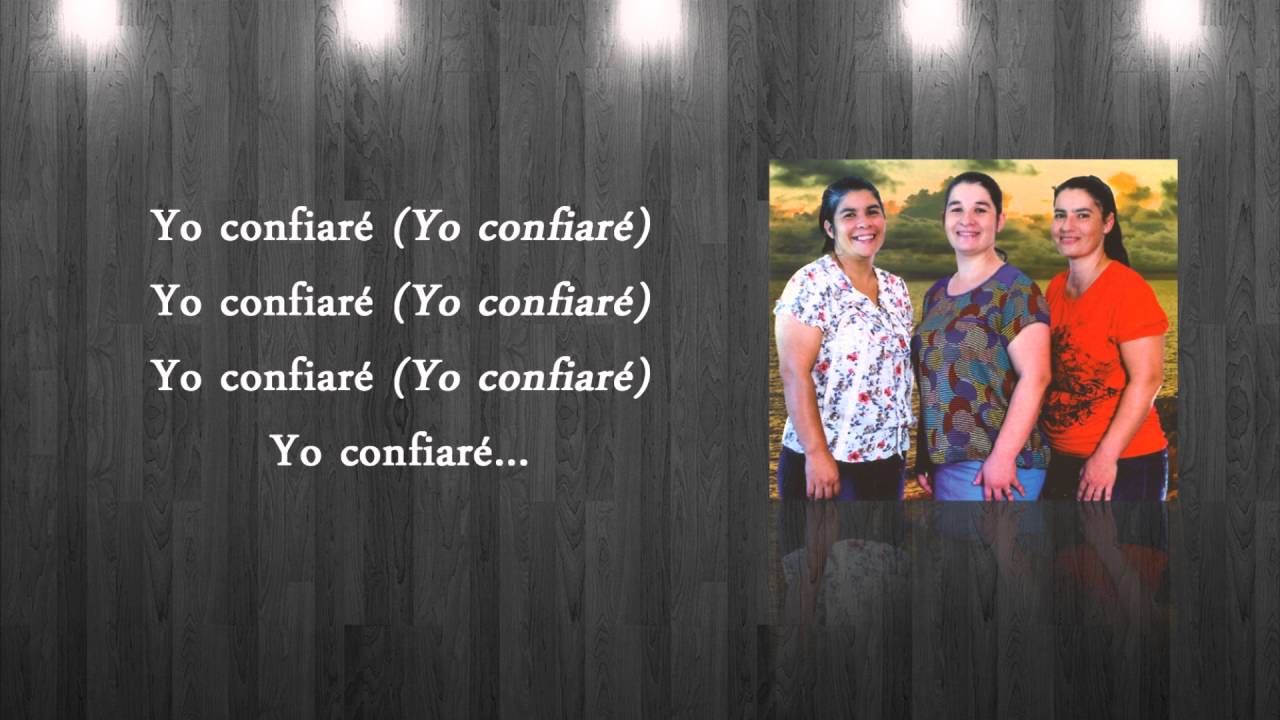 Yo Confiare - Hermanas Rodríguez