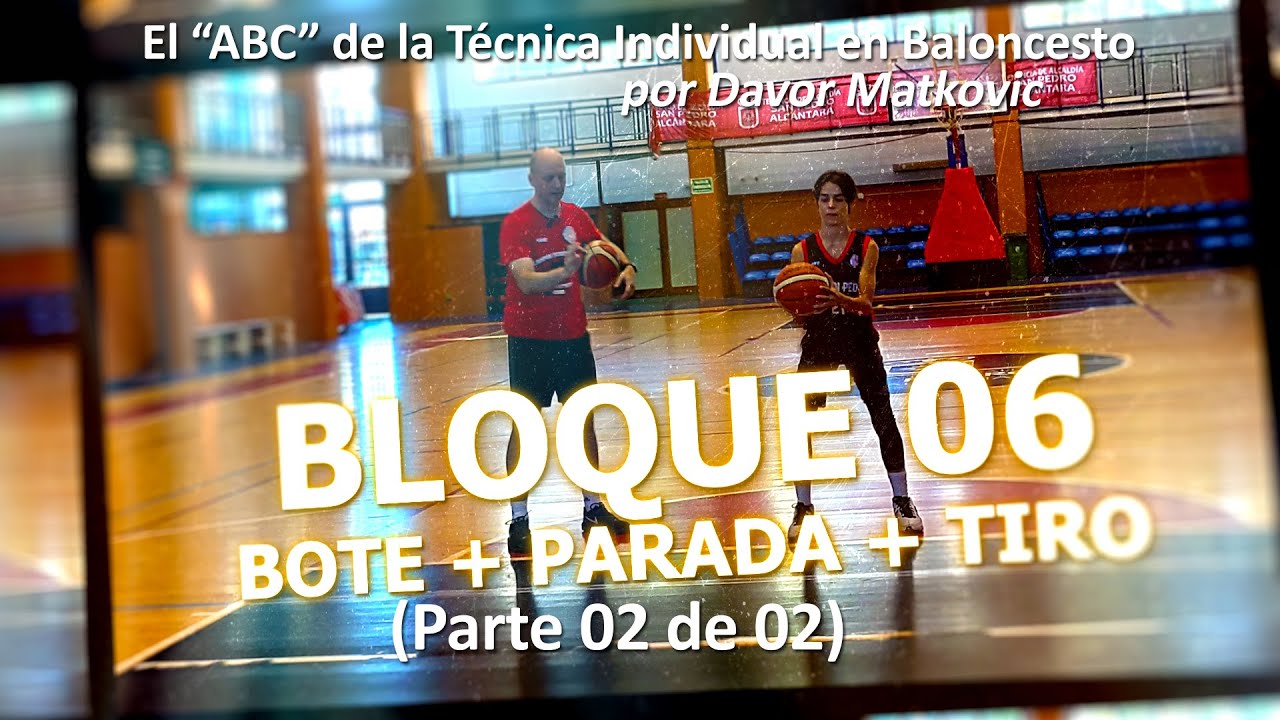 Davor Matkovic ABC de TI - El bote, parada con balón y Tiro Parte 2 de 2