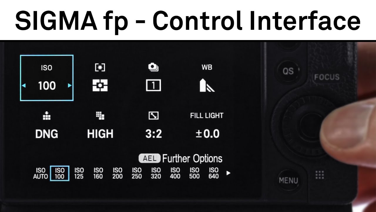 SIGMA fp Camera - Control Interface Tutorial