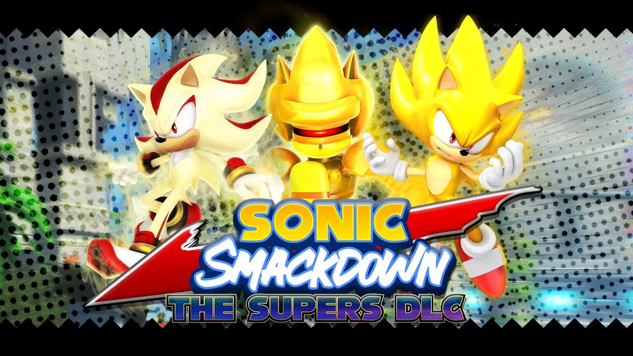 Sonic Smackdown (Definitive Edition): The Supers DLC ✪ Full (Mixed) Playthrough (4K/60fps)
