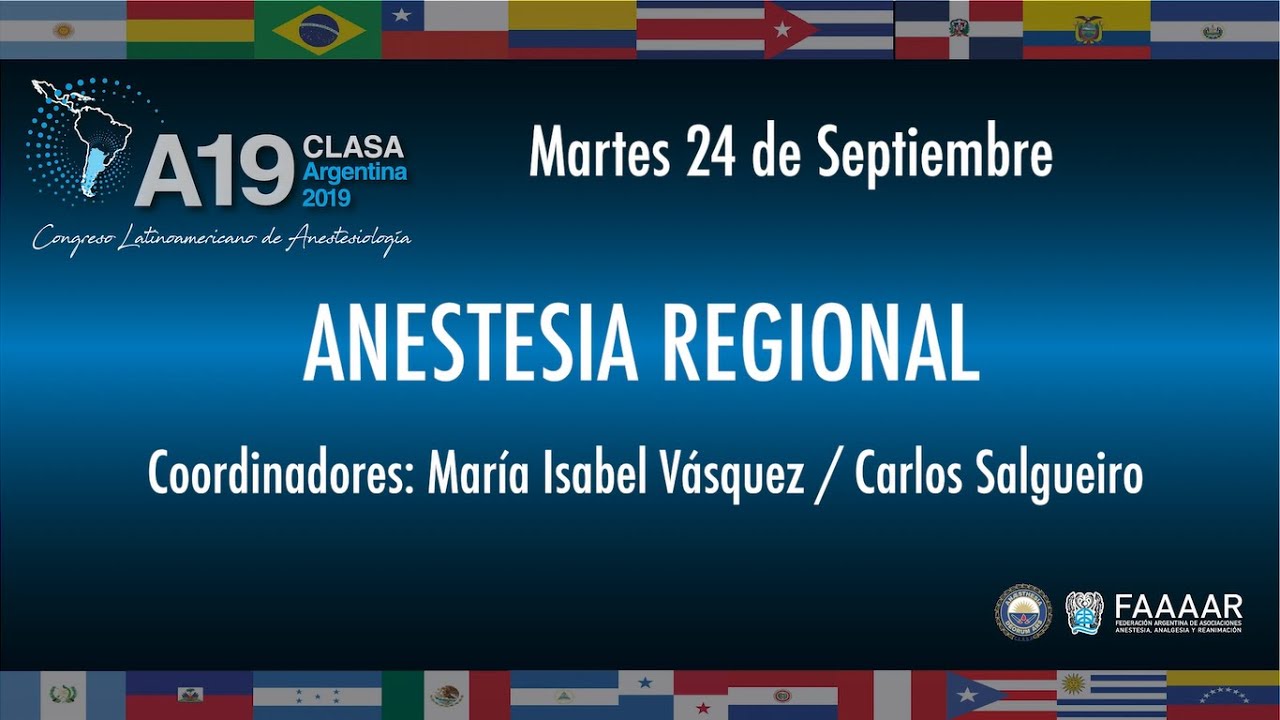 Congreso CLASA A19 - Anestesia Regional