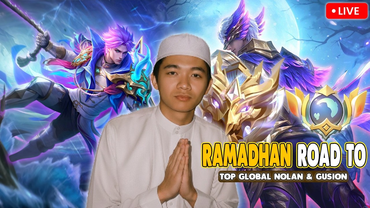 DAY 2 PUSH GLOBAL NOLAN, GUSION, MENUJU RAMADHAN