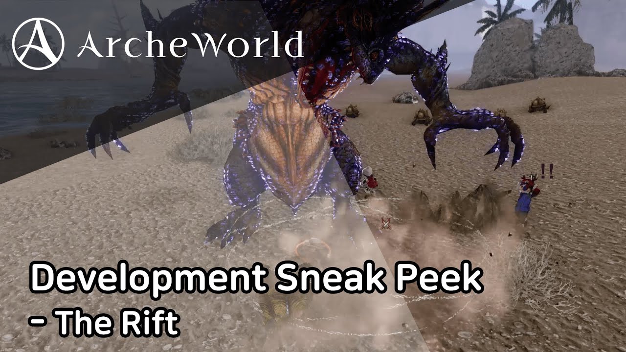 [ArcheWorld] Development Sneak Peek: The Rift