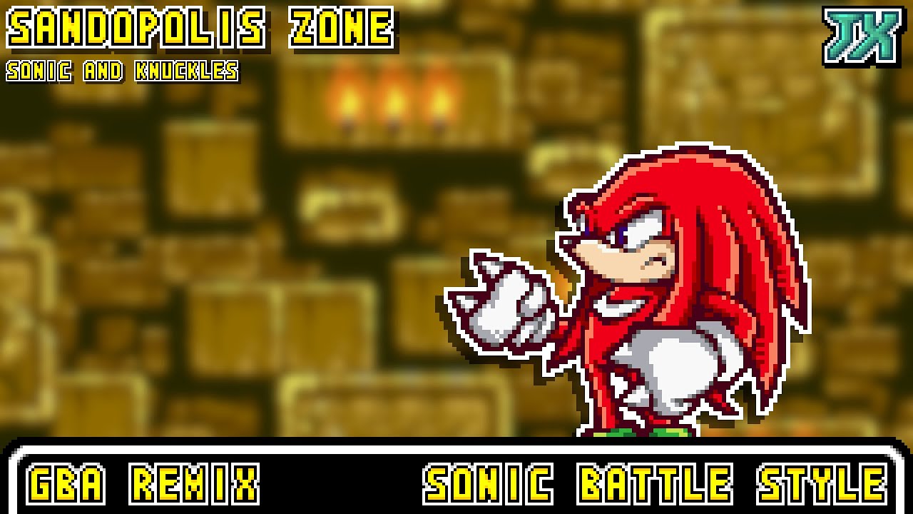 [GBA]Sandopolis Zone - Sonic & Knuckles【Sonic Battle Style】