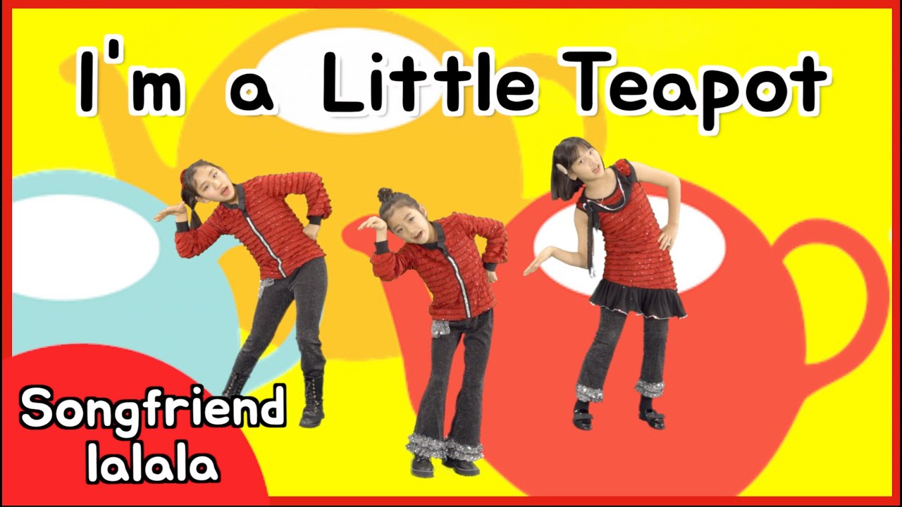 I'm a little teapot l songfriendlalalala l sing and dance l children song l dance song
