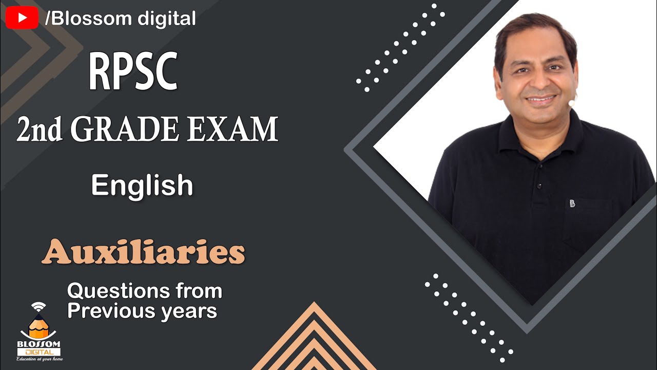 RPSC 2nd Grade English: Auxiliaries (Questions from Previous years) -Anil Chugh