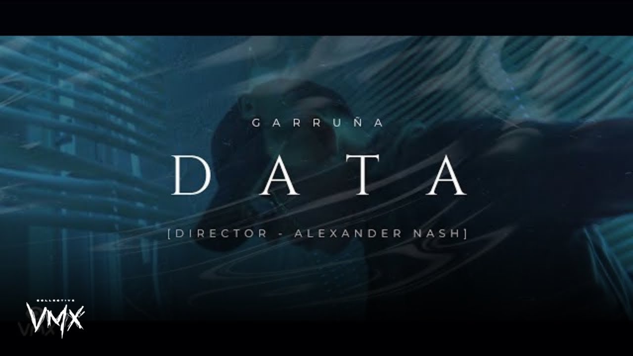 Garru Vmx7 - DATA (Official Video)