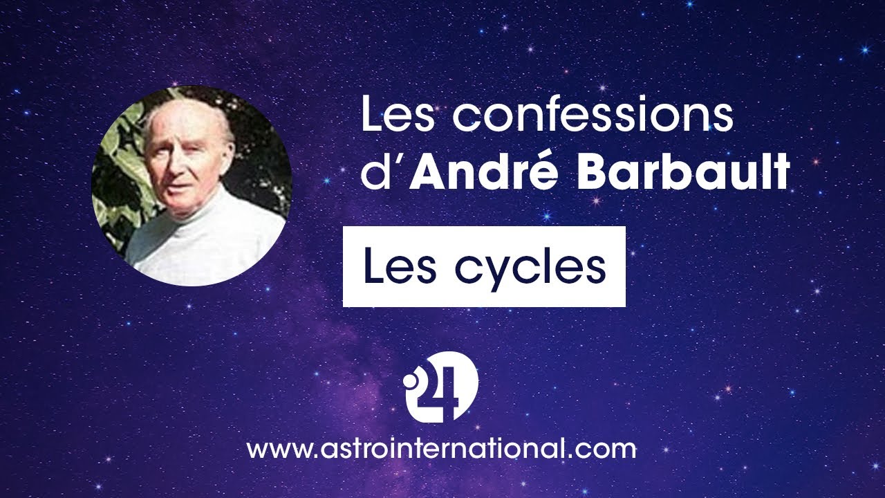 Le phénomène des cycles par Andre Barbault 💫
