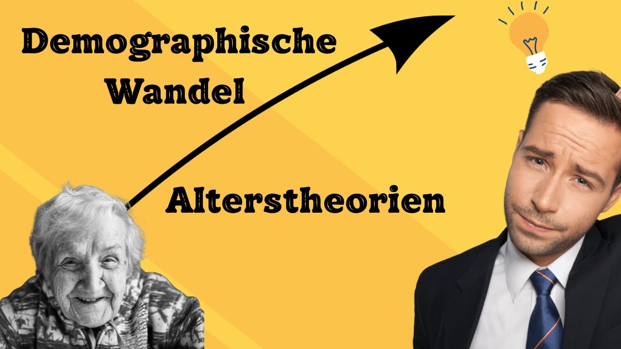 Demographische Wandel und Alterstheorien 