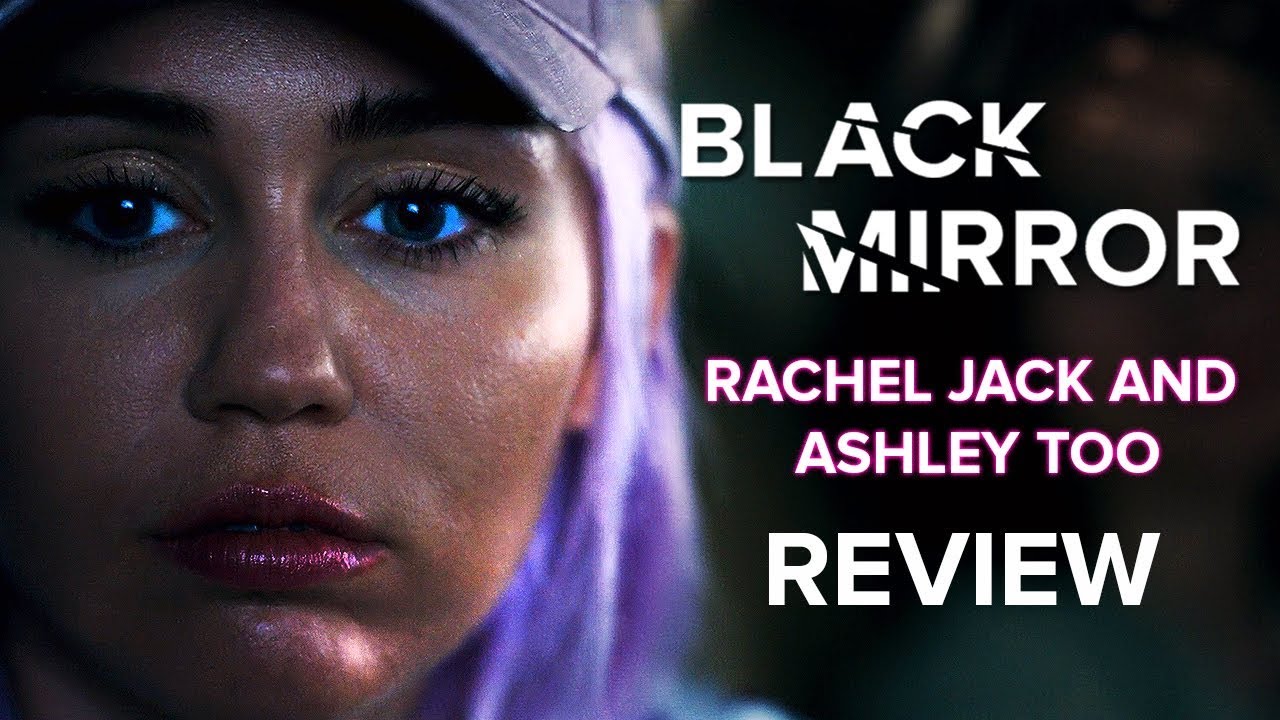 Black Mirror Season 5: Rachel Jack and Ashley Too Review