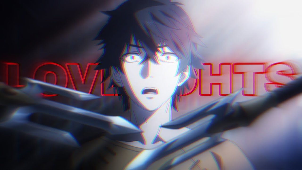 Shield Hero 🛡️- LOVESOHTS 「AMV/EDIT」4K