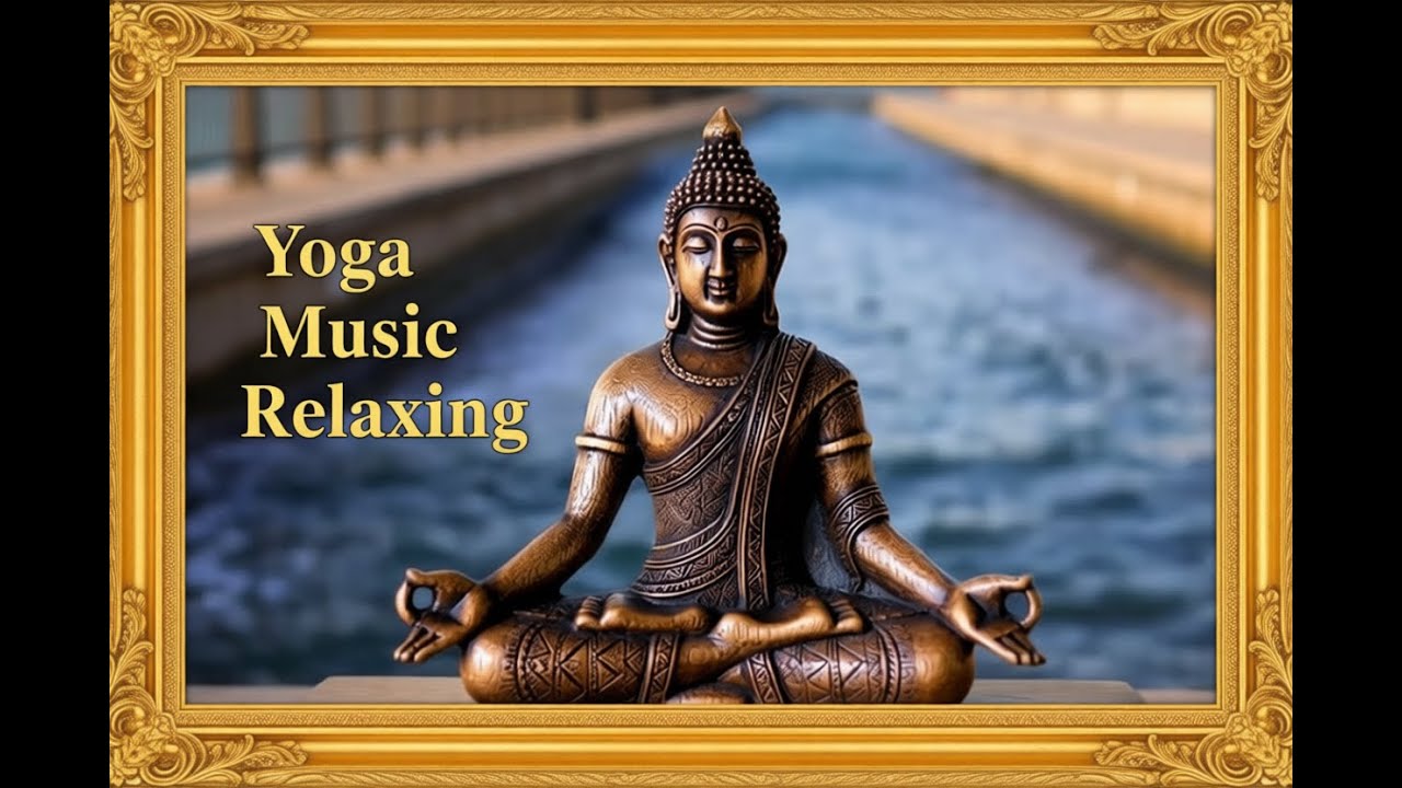 Yoga Music Relaxing