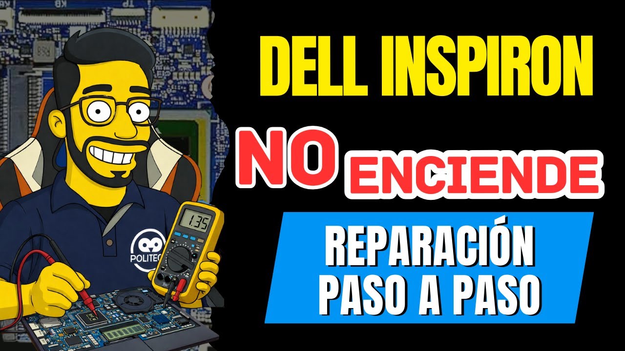 DELL INSPIRON NO ENCIENDE