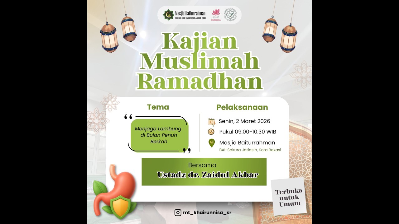 Ustadz Dr. Zaidul Akbar  ||  Menjaga Lambung di Bulan Penuh Berkah