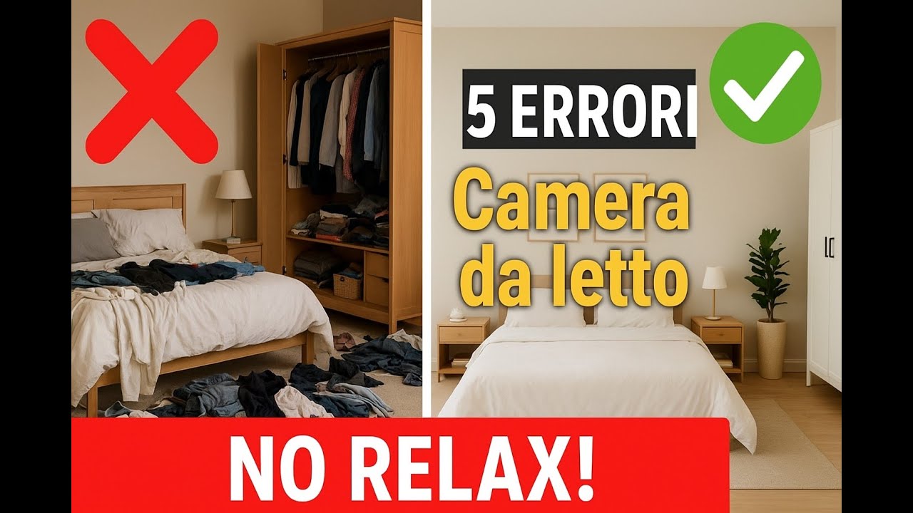 “Camera da letto: 5 errori che rovinano il relax”