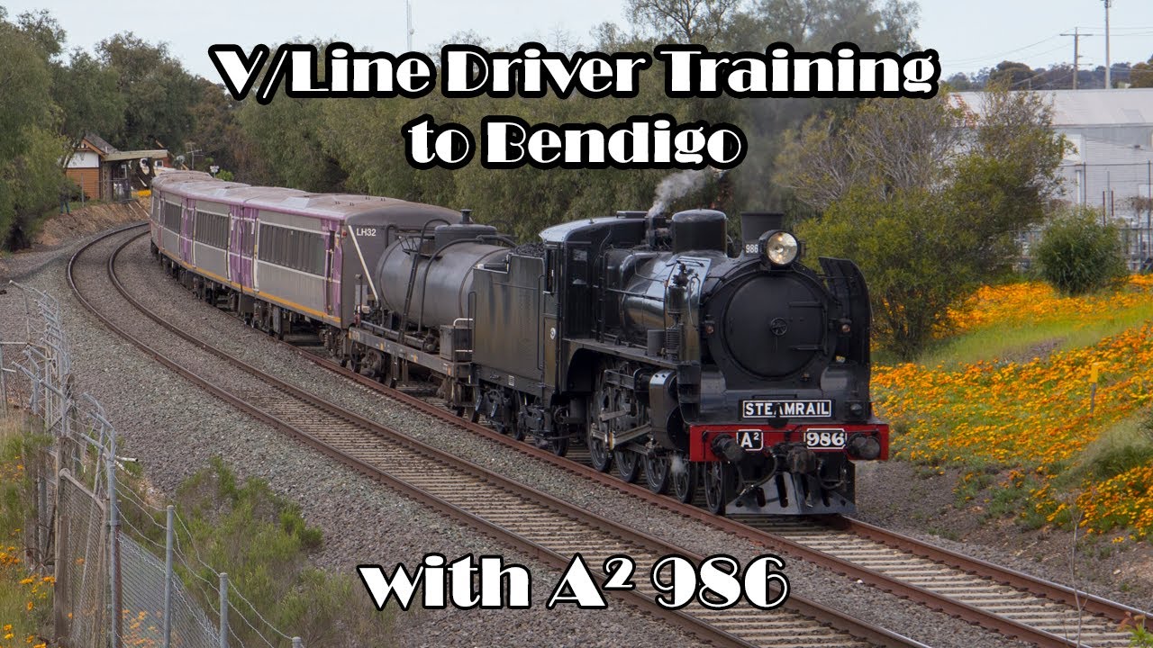 V/Line Steam Driver Training with A² 986 to Bendigo!