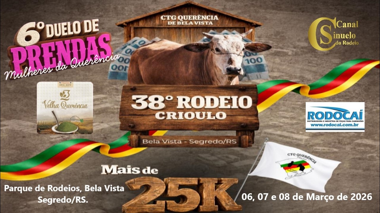 38º Rodeio Crioulo -  CTG Querência de Bela Vista  - Bela Vista – Segredo/RS
