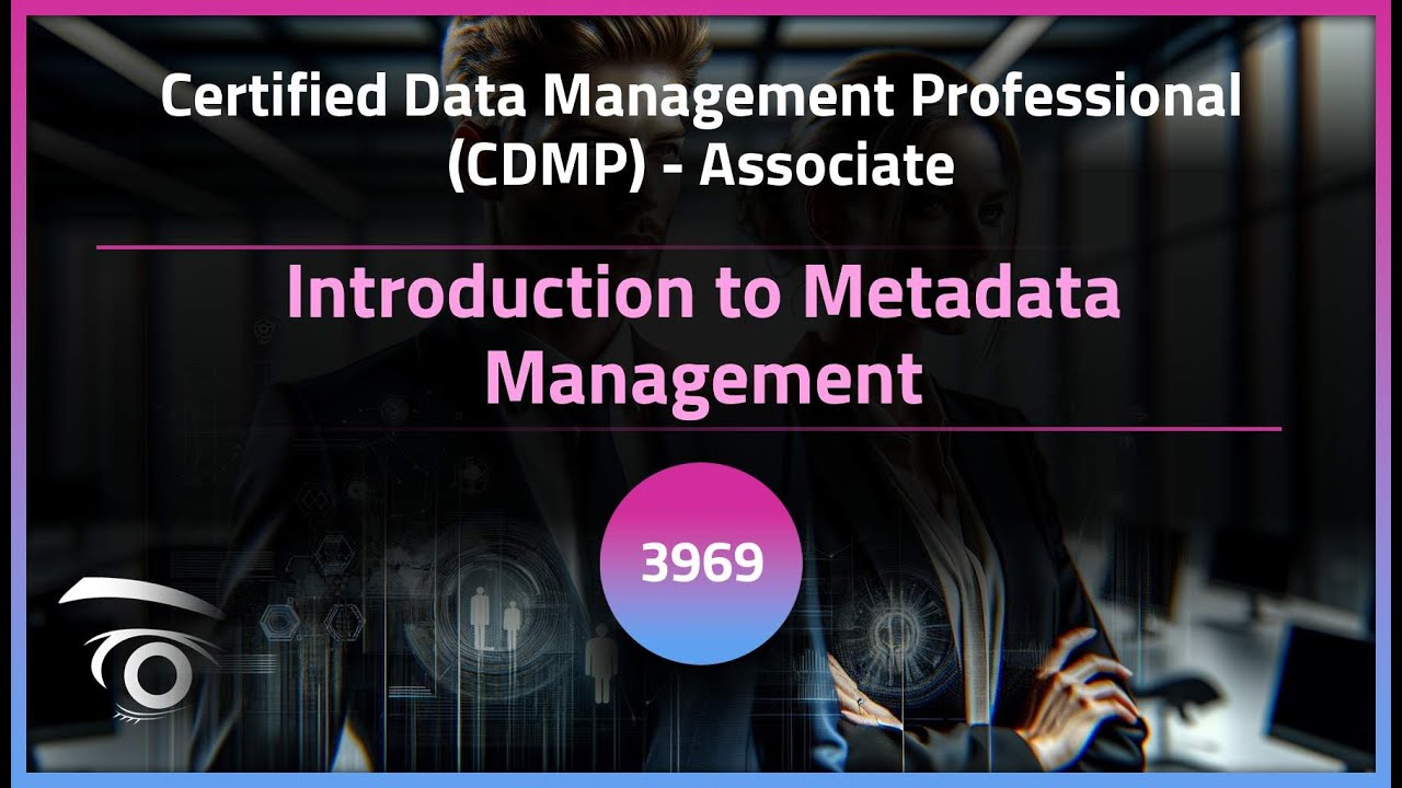 Introduction to Metadata Management | Exclusive Lesson