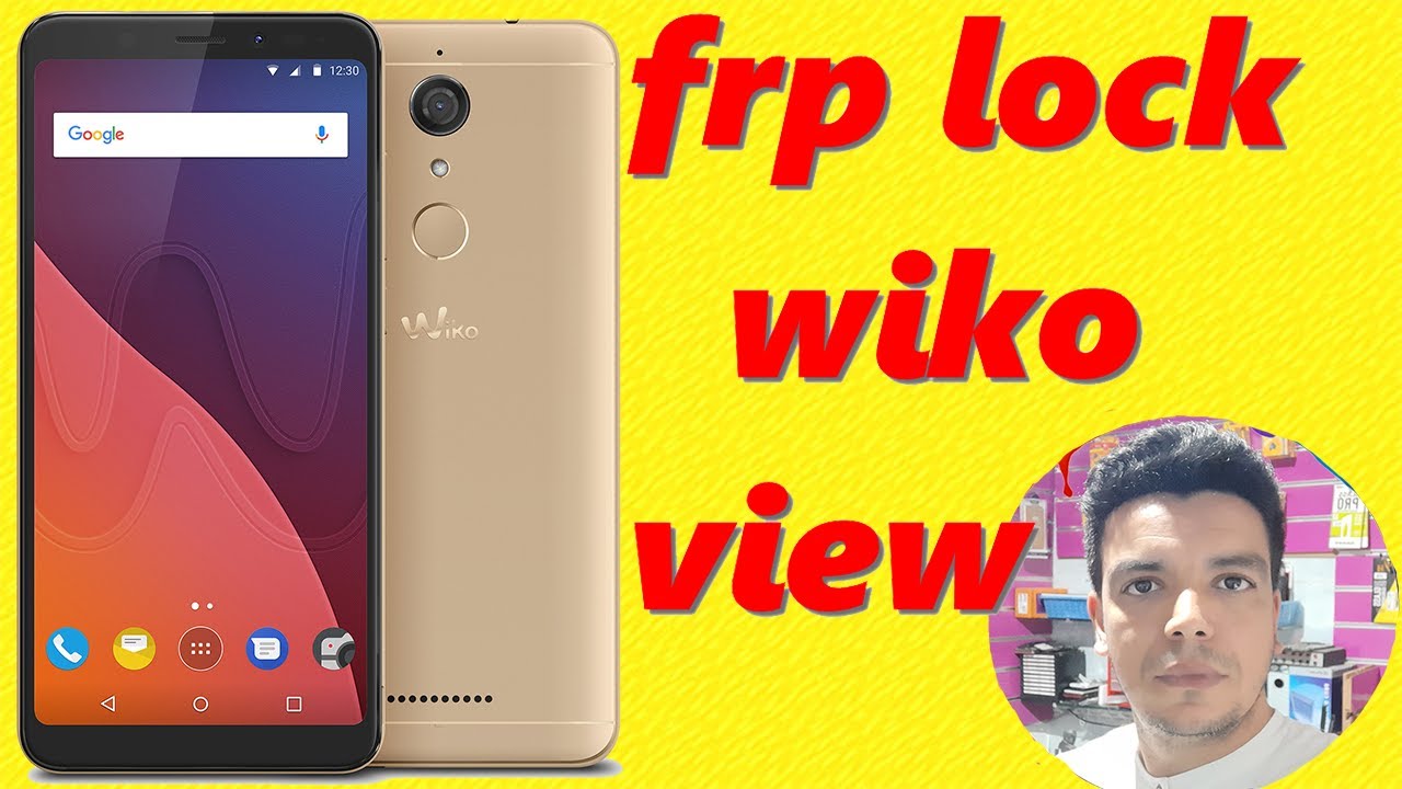 FRP WIKO VIEW / BYPASS GOOGLE ACCOUNT WIKO VIEW
