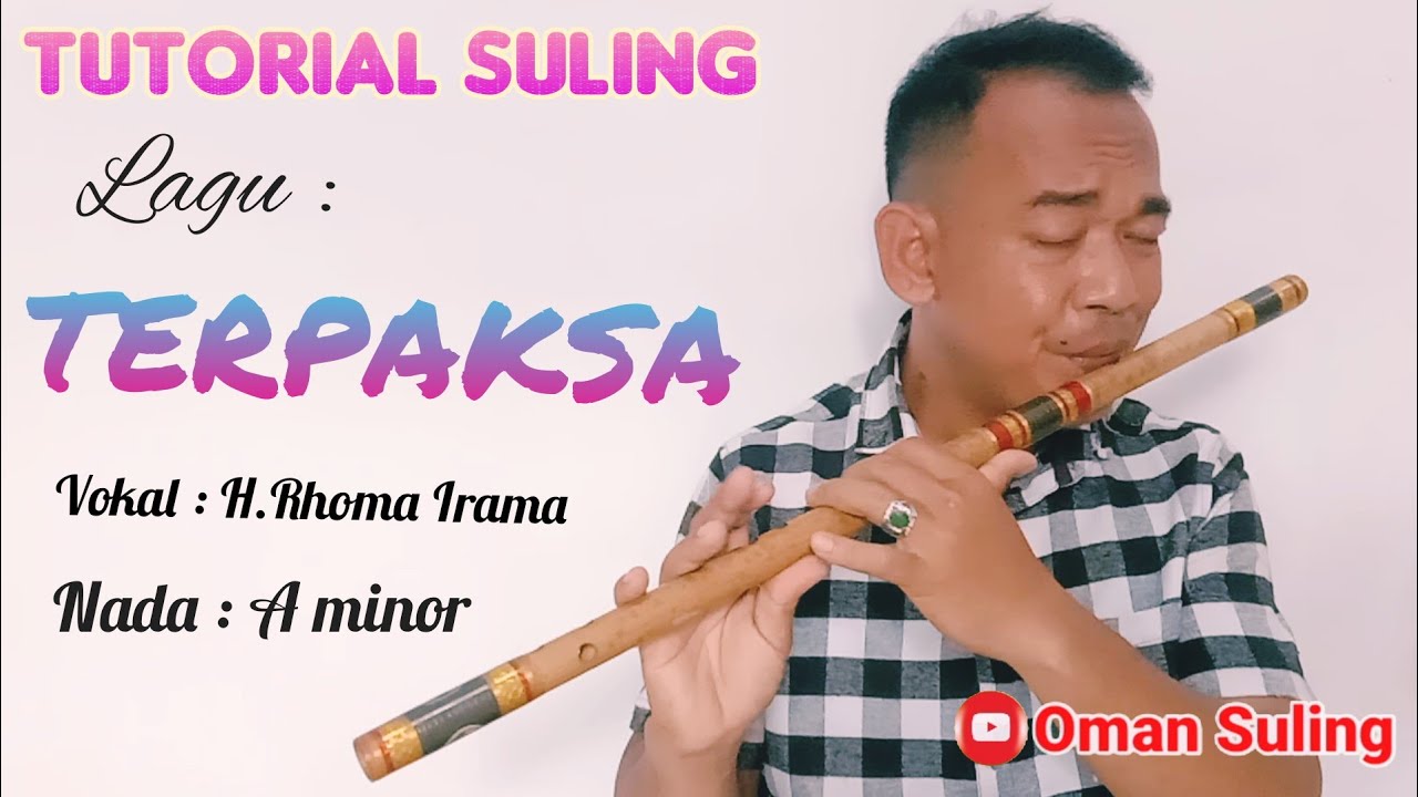 Terpaksa (Tutorial Suling)