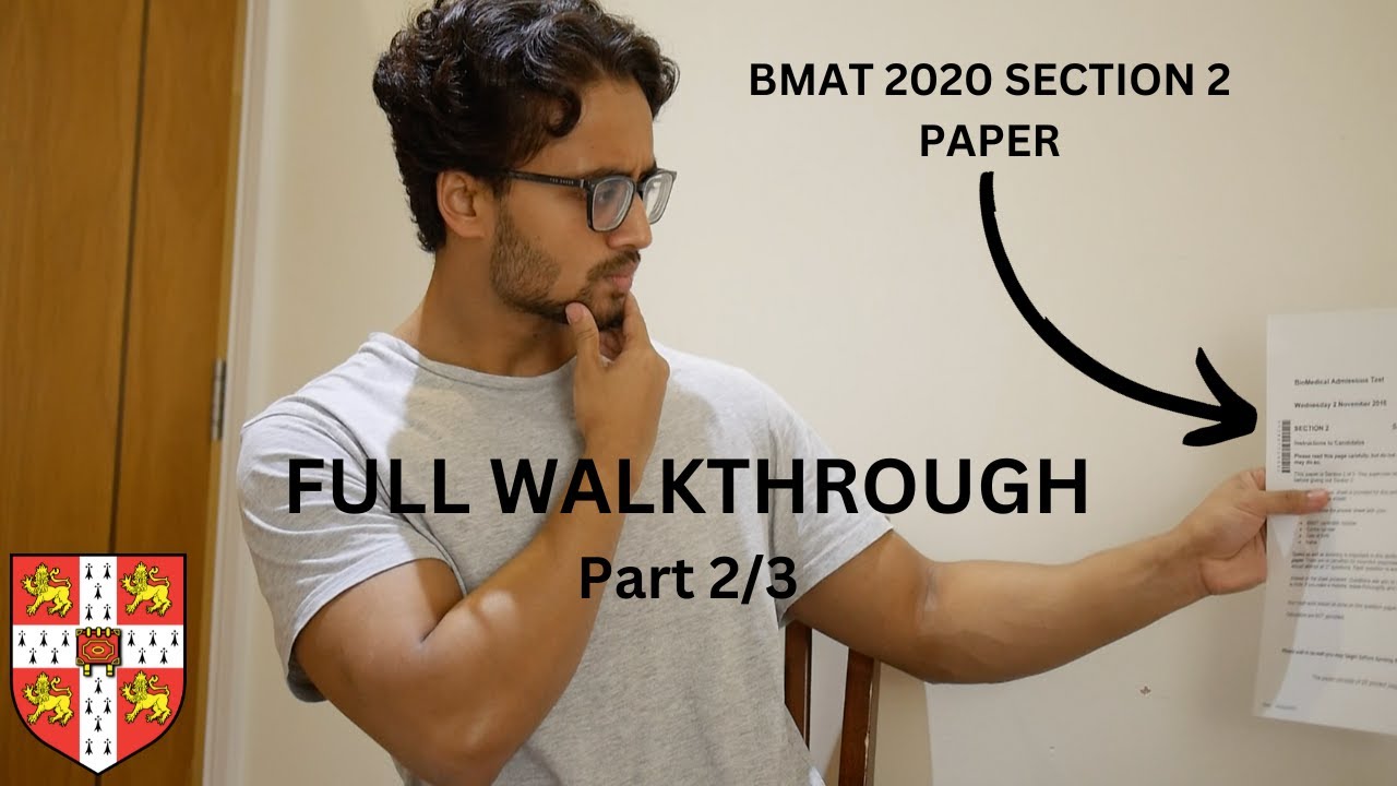 2020 BMAT Section 2 FULL WALKTHROUGH Part 2/3 || Sigmamed.co.uk BMAT course
