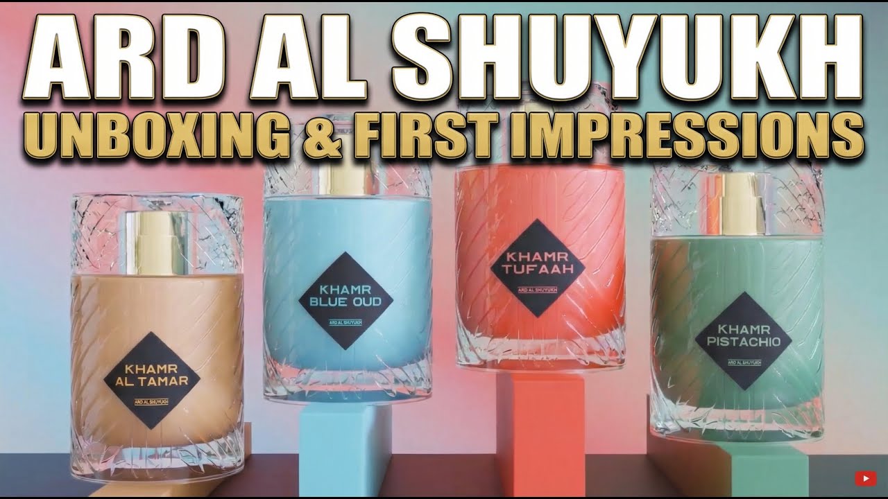 Ard Al Shuyukh Haul Unboxing & First Impressions