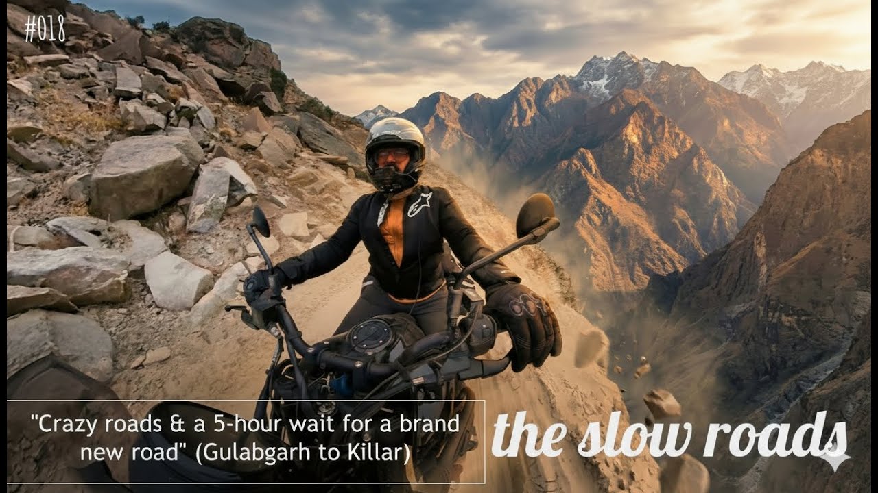 E18 - Day 26: To Killar: Nothing Goes as Per Plan (5-Hour Road Block) and some awesome roads!!